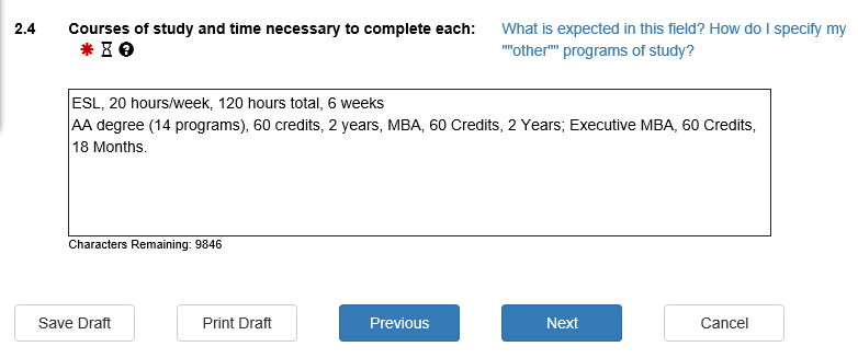 Courses of Study and time necessary to complete each field on the Programs of Study page  Excerpt of the Programs of Study page showing field 2.4 where the petitioner must describe the time and credit/clock hours needed to complete each course of study